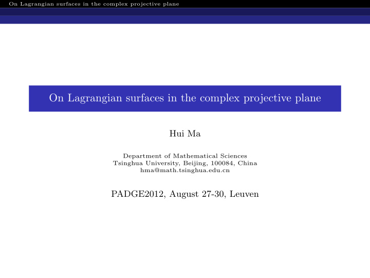 on lagrangian surfaces in the complex projective plane