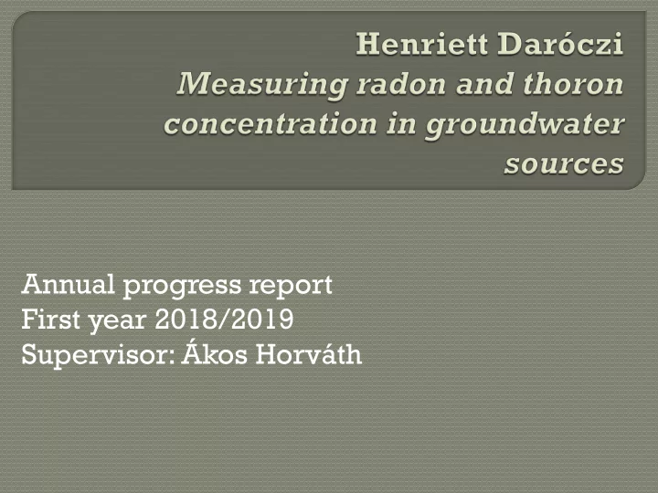 annual progress report first year 2018 2019 supervisor