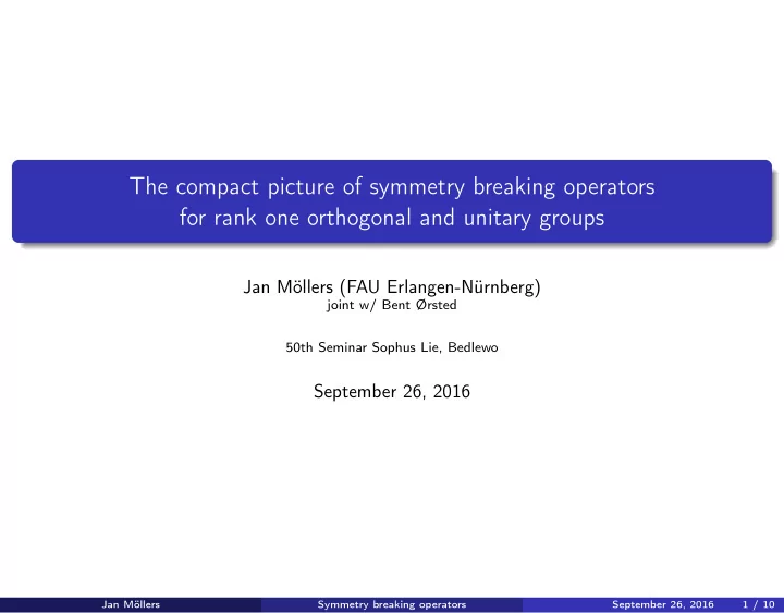 the compact picture of symmetry breaking operators for