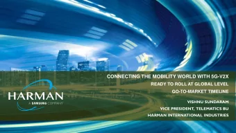CONNECTING THE MOBILITY WORLD WITH 5G-V2X  READY TO ROLL AT GLOBAL LEVEL  GO-TO-MARKET TIMELINE