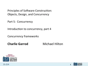 Charlie Garrod Michael Hilton  School of Computer Science 15-214  1  Administrivia  Homework 5b