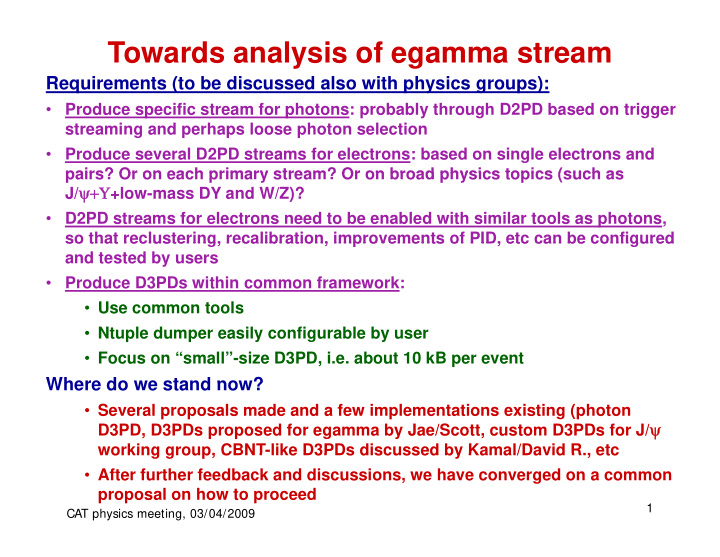 towards analysis of egamma stream