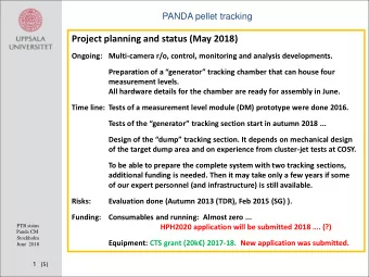 Project planning and status (May 2018)  Ongoing:  Multi-camera r/o, control, monitoring and