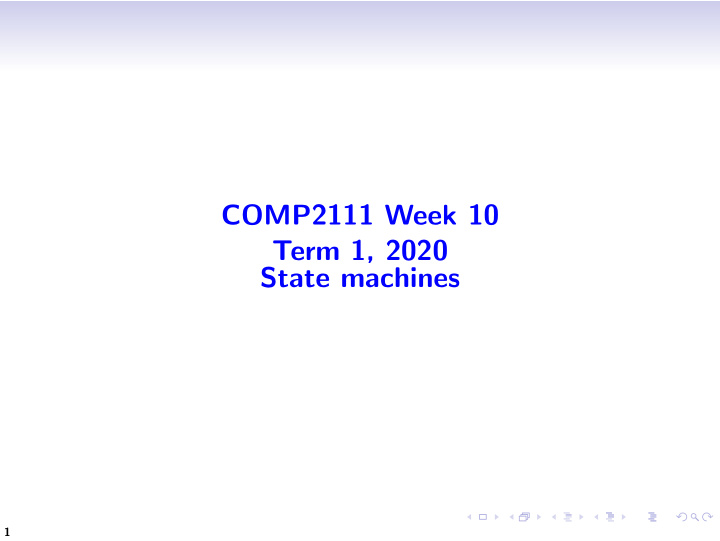 comp2111 week 10 term 1 2020 state machines