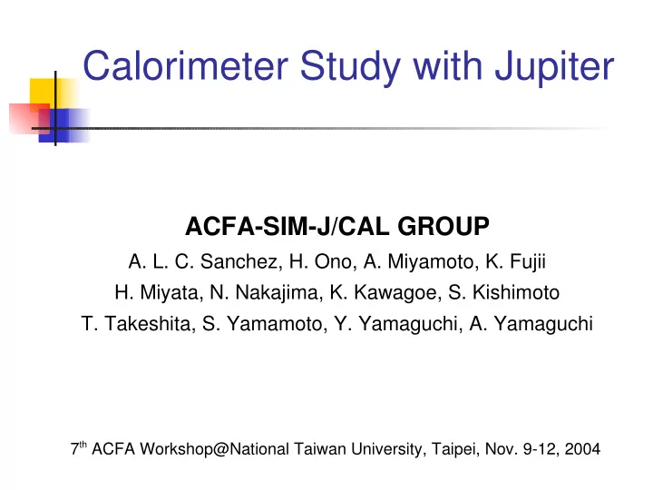 calorimeter study with jupiter