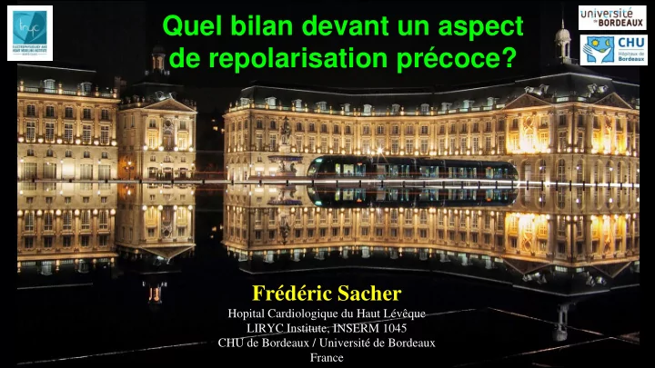 de repolarisation pr coce