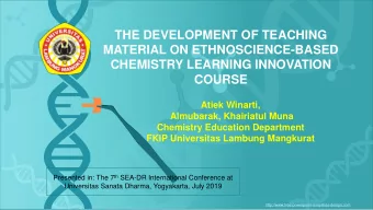 THE DEVELOPMENT OF TEACHING  MATERIAL ON ETHNOSCIENCE-BASED  CHEMISTRY LEARNING INNOVATION  COURSE