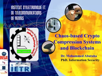 Compression Systems  and Blockchain  Dr. Mohammed Abutaha  PhD. Information Security  1  Outline