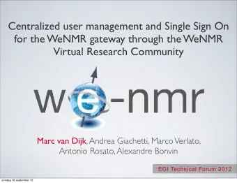 Centralized user management and Single Sign On  for the WeNMR gateway through the WeNMR  Virtual