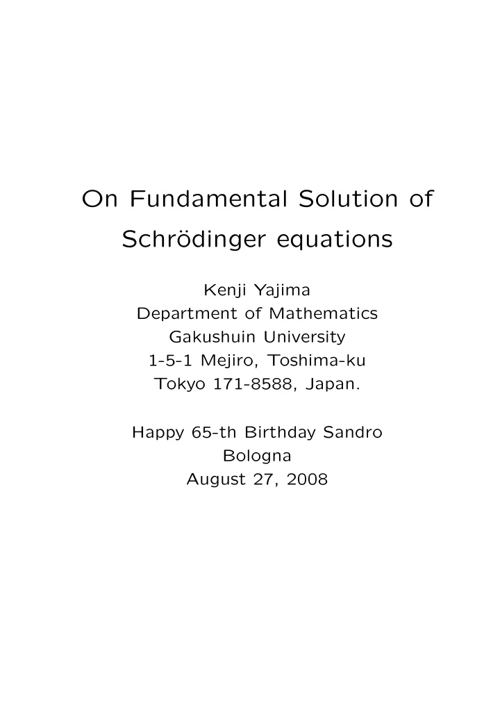 on fundamental solution of schr odinger equations