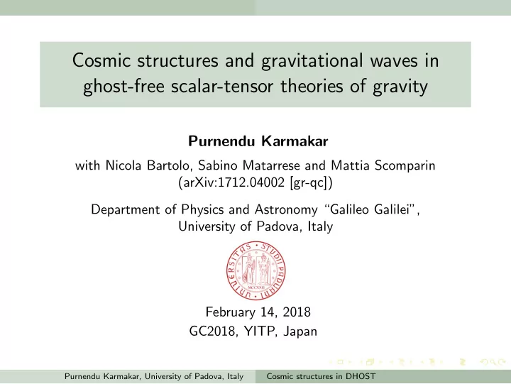 cosmic structures and gravitational waves in ghost free