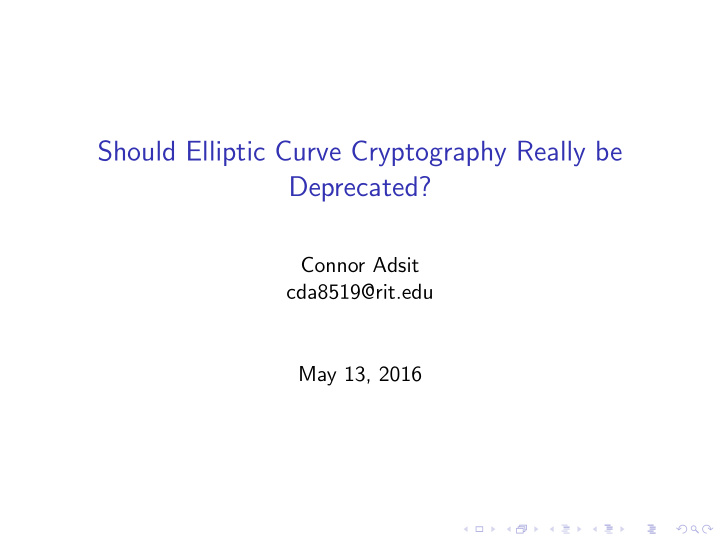 should elliptic curve cryptography really be deprecated