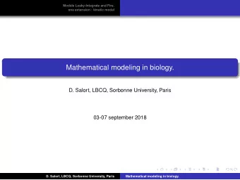 Mathematical modeling in biology.  D. Salort, LBCQ, Sorbonne University, Paris  03-07 september