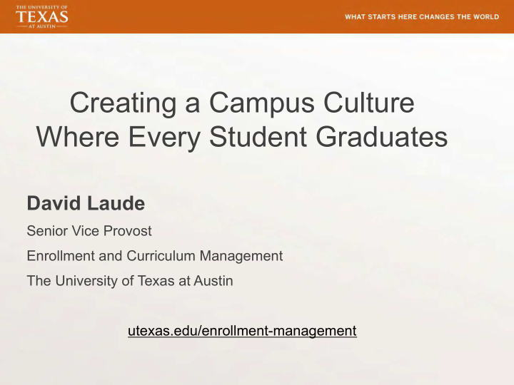 creating a campus culture where every student graduates