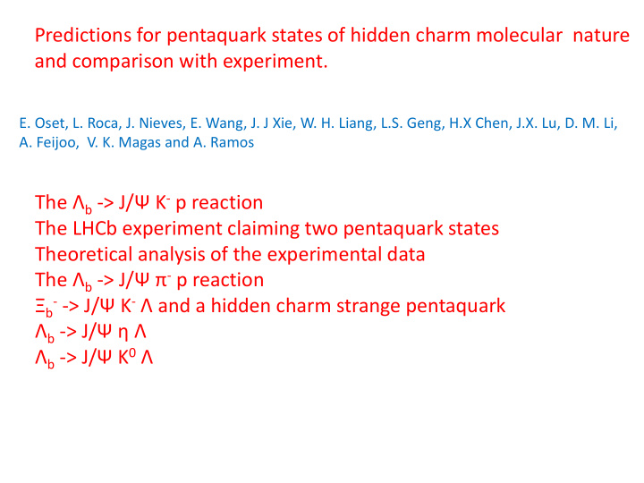predictions for pentaquark states of hidden charm