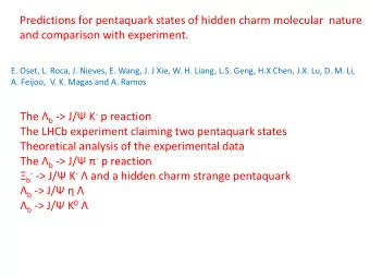 Predictions for pentaquark states of hidden charm molecular  nature  and comparison with
