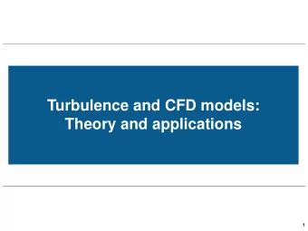 Theory and applications  1  Roadmap to Lecture 4  1. Practical turbulence estimates  2  Practical