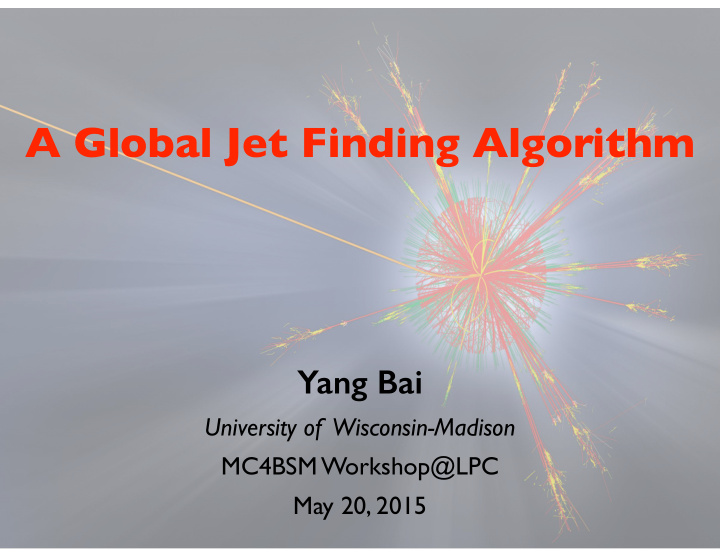 a global jet finding algorithm