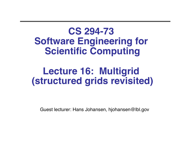 cs 294 73 software engineering for scientific computing