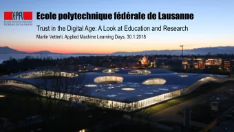 Ecole polytechnique fdrale de Lausanne  Trust in the Digital Age: A Look at Education and