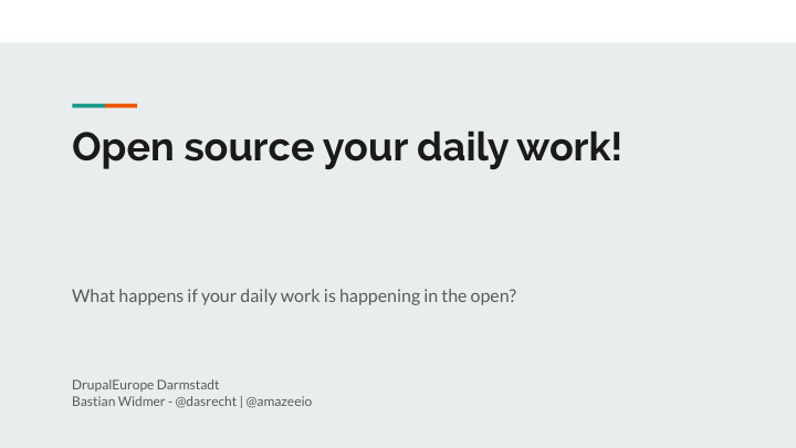 open source your daily work