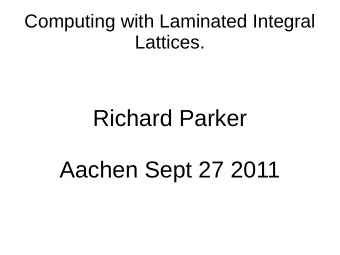 Richard Parker  Aachen Sept 27 2011  My Background  In 1977 - 1987 I was working with John H