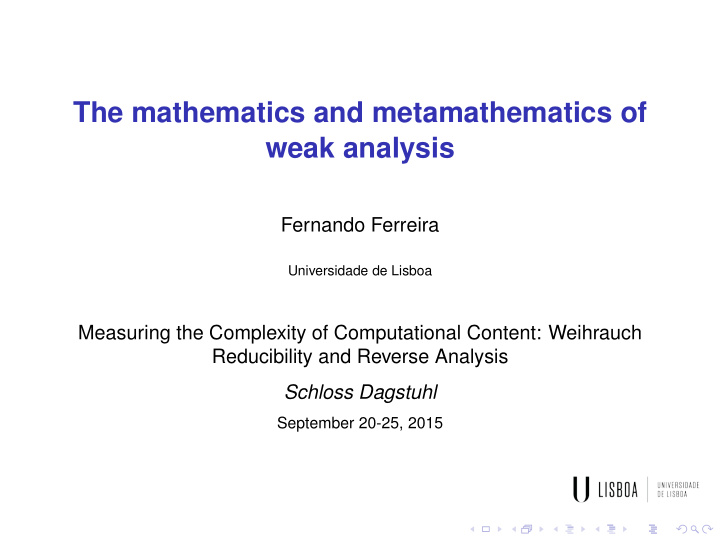 the mathematics and metamathematics of weak analysis