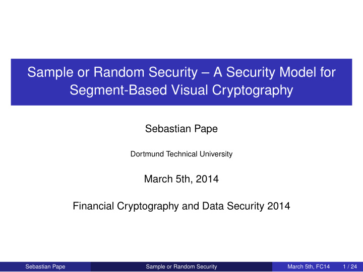 sample or random security a security model for segment