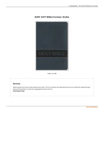 NIRV  GIFT BIBLE Format: Slides  NIRV  GIFT BIBLE Format: Slides  Filesize: 2.47 MB  Reviews