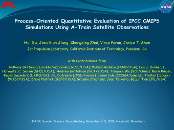 Simulations Using A-Train Satellite Observations Hui Su, Jonathan Jiang , Chengxing Zhai, Vince
