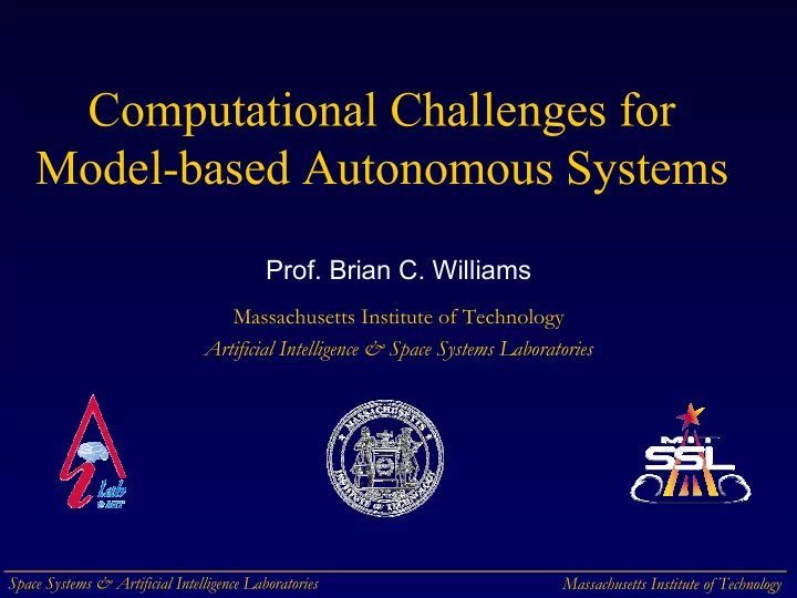 computational challenges for model based autonomous