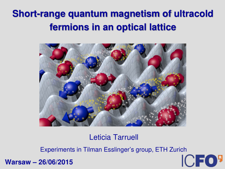 short range quantum magnetism of ultracold fermions in an