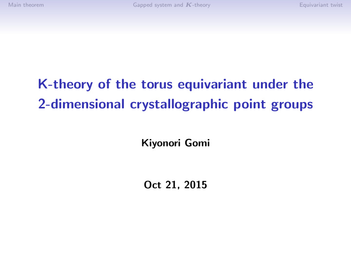 k theory of the torus equivariant under the 2 dimensional