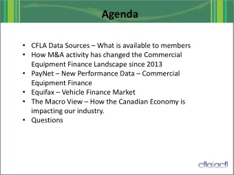 Agenda  CFLA Data Sources  What is available to members  How M&amp;A activity has changed