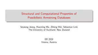 Structural and Computational Properties of  Possibilistic Armstrong Databases  Seyeong Jeong,