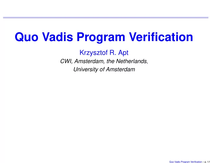 quo vadis program verification