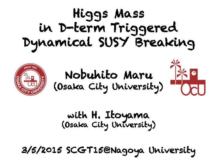 hi higgs mass ss in in d d term triggered dy dynamical su