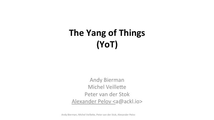 the yang of things yot