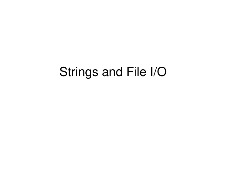 strings and file i o