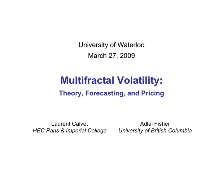 multifractal volatility multifractal volatility