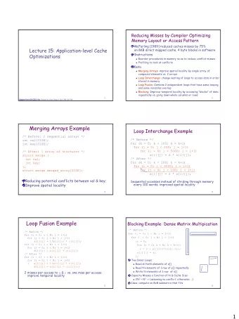 1  Blocking Example  Reducing Conflict Misses by Blocking  /* After */  for (jj = 0; jj &lt; N; jj