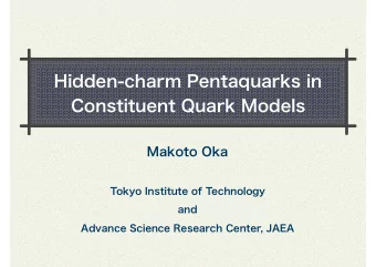Hidden-charm Pentaquarks in  Constituent Quark Models    Exotic Hadrons Hadron is a
