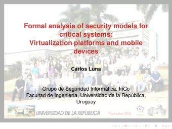 Formal analysis of security models for  critical systems:  Virtualization platforms and mobile