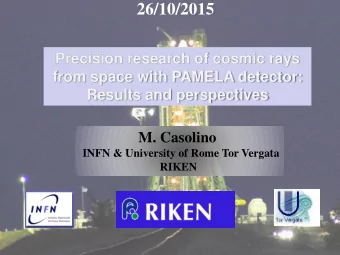 26/10/2015  Precision research of cosmic rays  from space with PAMELA detector:  Results and