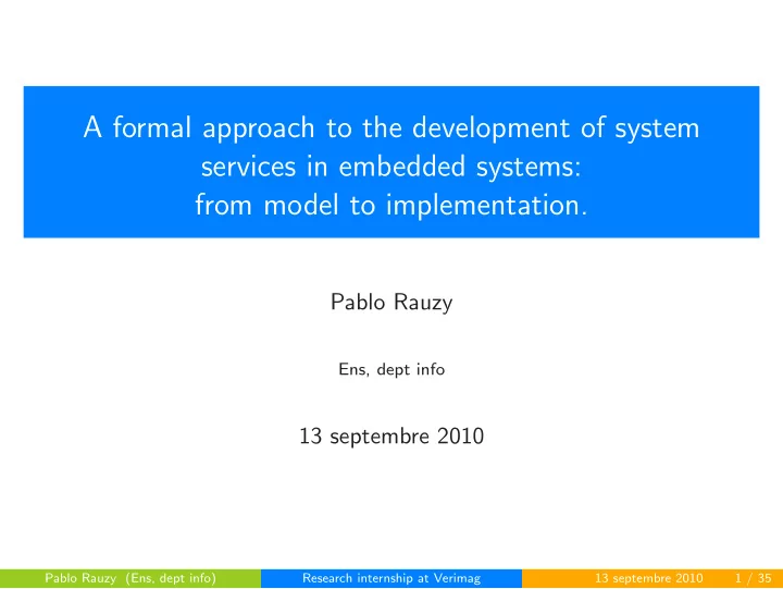a formal approach to the development of system services