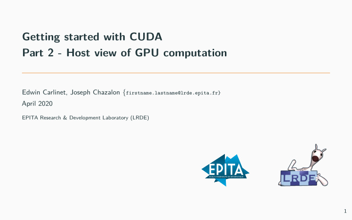 getting started with cuda part 2 host view of gpu