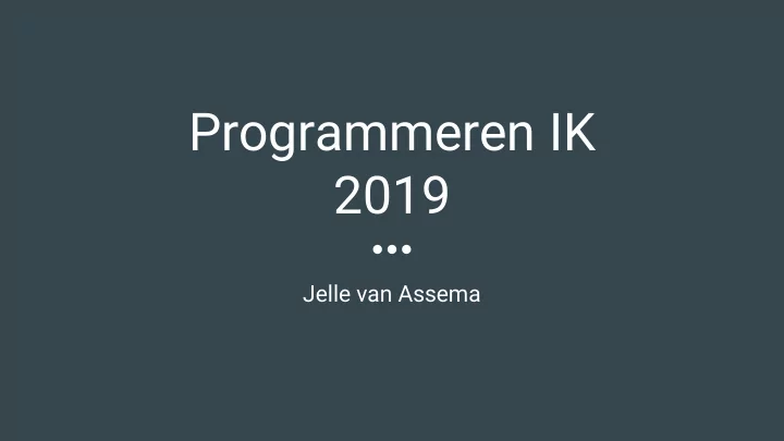 programmeren ik 2019