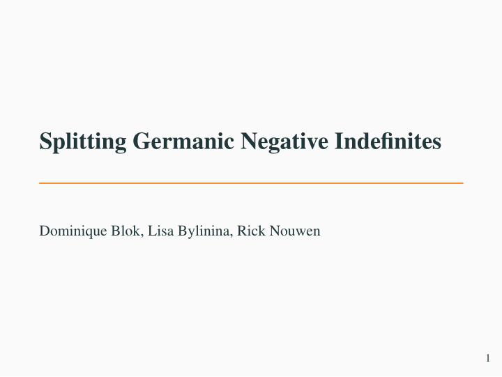 splitting germanic negative indefinites