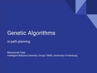 Genetic Algorithms  in path planning  Mansoureh Ziaei  Intelligent Robotics Seminar, Group TAMS,