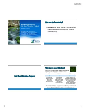 Bull Run Filtration Project  EPA passes a new  Portland develops  Low level detections show